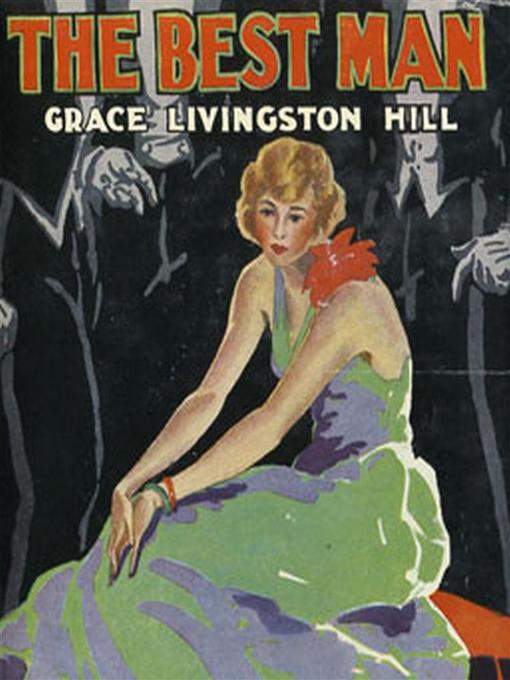 Title details for The Best Man by Grace Livingston Hill - Available